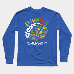 Autism Awareness - Embrace Neurodiversity Long Sleeve T-Shirt